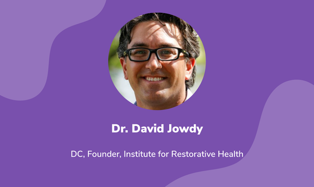 Functional Medicine Practitioner Spotlight: Dr. David Jowdy